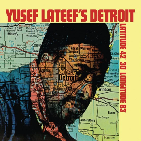 Yusef Lateef_Detroit Latitude 42° 30' Longitude 83°