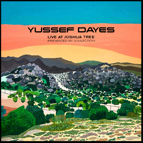 Yussef Dayes, Experience Live at Joshua Tree