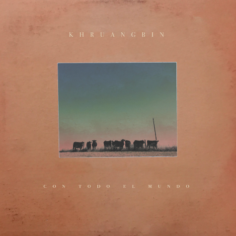con todo el mundo, khruangbin