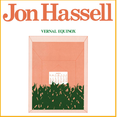 jon hassell vernal equinox