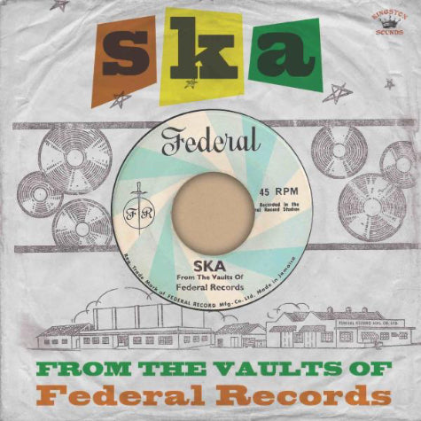 Ska- From The Vaults Of Federal Records