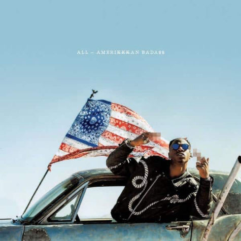 All - Amerikkkan Bada$$