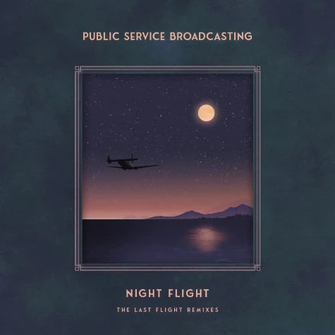 Night Flight: The Last Flight Remixes