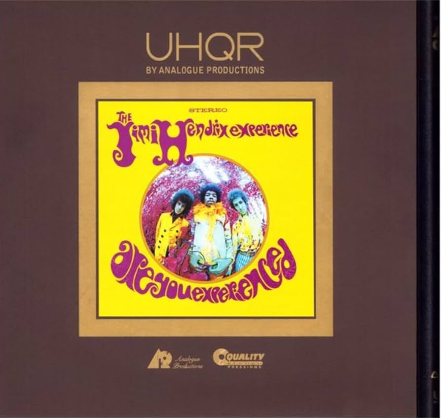 Are You Experienced UHQR