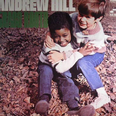 Andrew Hill, Grass Roots