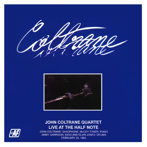 Audio Fidelity, Live At The Half Note, John Coltrane Quartet
