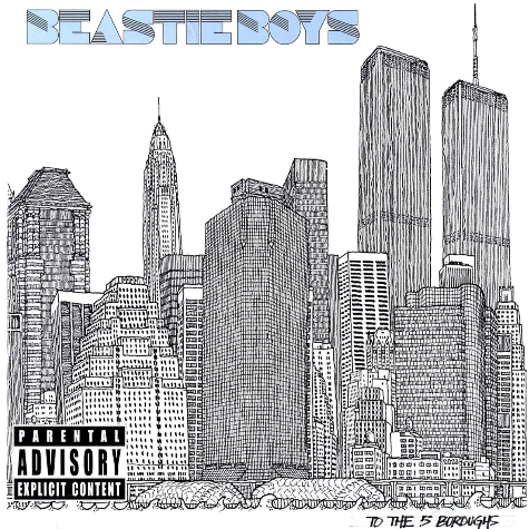 Beastie Boys, To the 5 Boroughs
