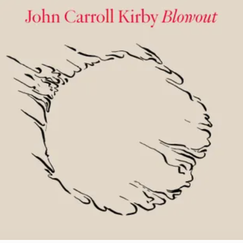 Blowout, John Carroll Kirby