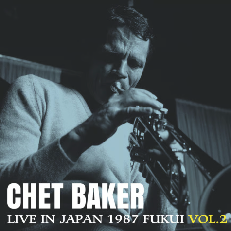 Chet Baker_Live In Japan 1987 Fukui Vol.2. - RSD 26