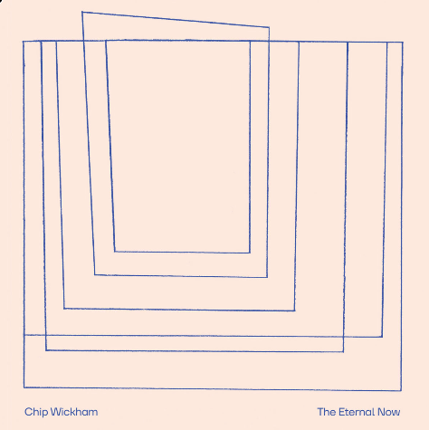 Chip Wickham, The Eternal Now