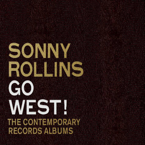 Craft Recordings, Sonny Rollins, Go West! 
