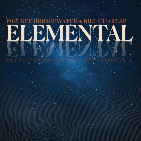Dee Dee Bridgewater, Bill Charlap, Elemental