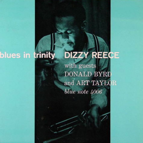 Dizzy Reece, Blues in Trinity