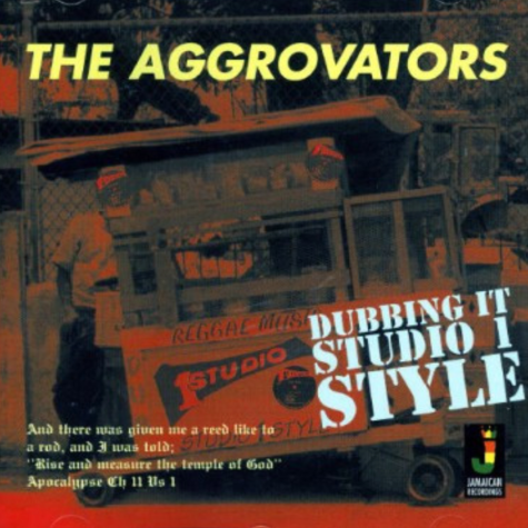 Dubbing It Studio 1 Style, The Aggrovators