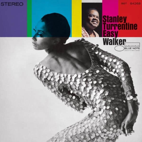 Easy Walker Stanley Turrentine