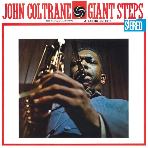 Giant Steps 60th Ann. Ed., John Coltrane
