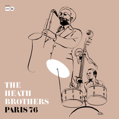 Heath Brothers, Paris 76
