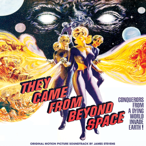 James Stevens_They Came from Beyond Space (Original Soundtrack)