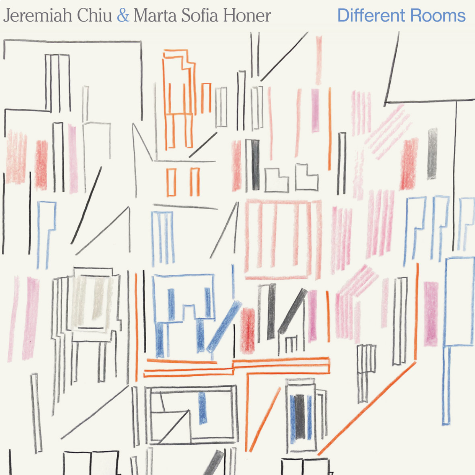 Jeremiah Chiu and Marta Sofia Honer, Different Rooms