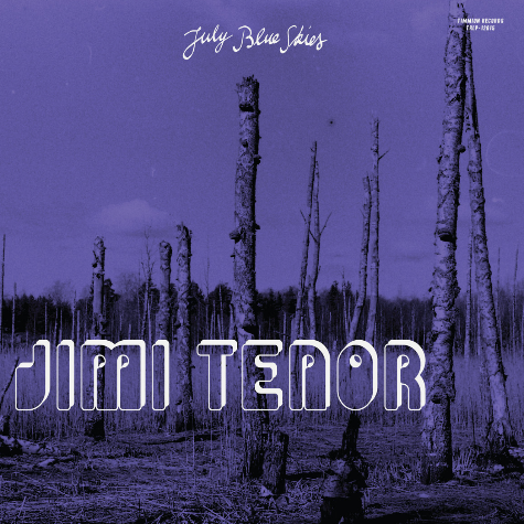 Jimi Tenor & Cold Diamond & Mink, July Blue Skies