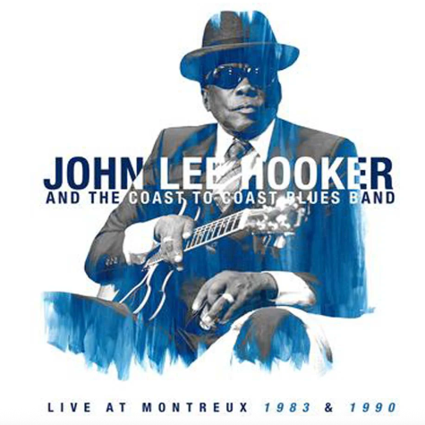John Lee Hooker & The Coast To Coast Blues Band, Live At Montreux 1983 & 1990