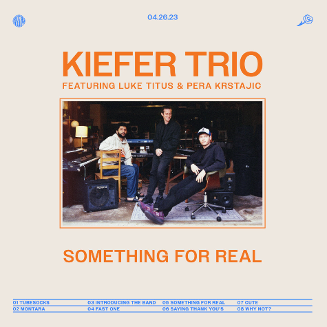 Kiefer feat. Luke Titus & Pera Krstajic, Something for Real