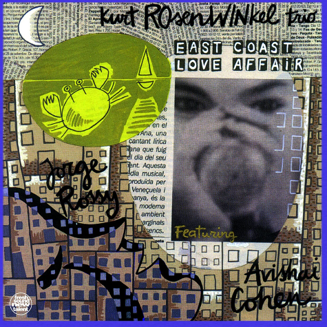 Kurt Rosenwinkel Trio East Coast Love Affair