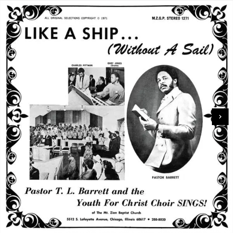 Like A Ship (Without A Sail) Pastor T.L. Barrett and the Youth Choir For Christ