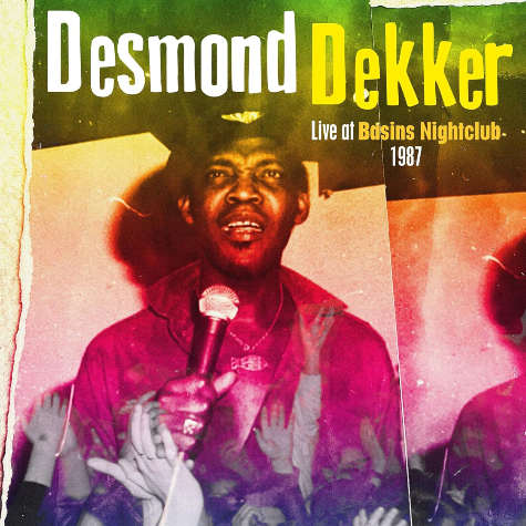 Live At Basins Nightclub 1987, Desmond Dekker