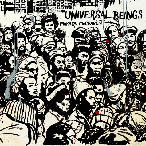 Makaya McCraven, Universal Beings