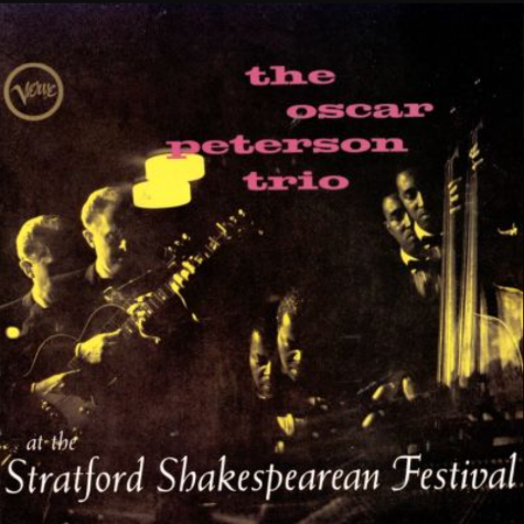 Oscar Peterson Trio, At The Stratford Shakespearean Festival