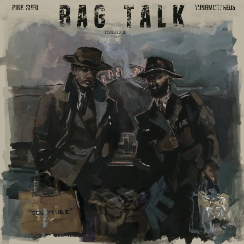Pink Siifu, Yungmorpheus, Bag Talk Deluxe