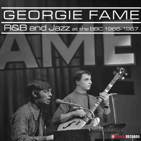 R&B And Jazz At The BBC 1966-1967, Georgie Fame