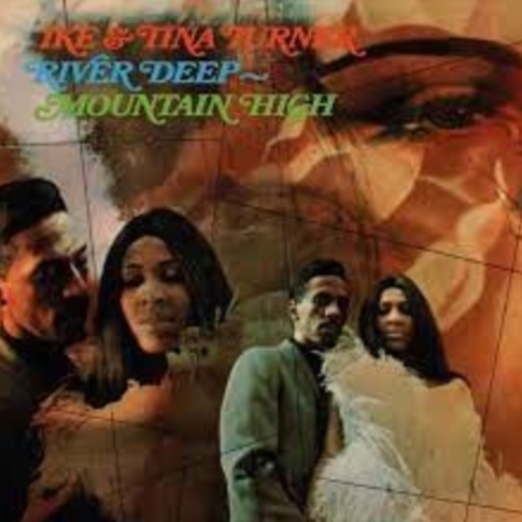 River Deep, Mountain High, Ike and Tina Turner