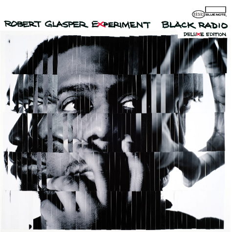 Robert Glasper_Black Radio 10th anniversary deluxe edition