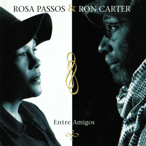 Rosa Passos & Ron Carter_Entre Amigos