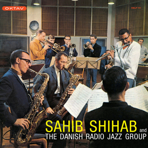 Sahib Shihab & The Danish Radio Jazz Group