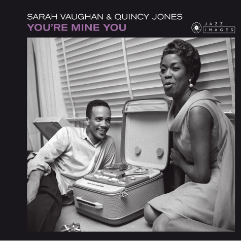 Sarah Vaughan, Quincy Jones, You're Mine You, Jazz Images