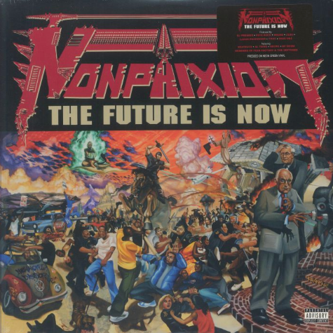 The Future Is Now Non Phixion