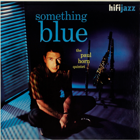The Paul Horn Quintet Something Blue