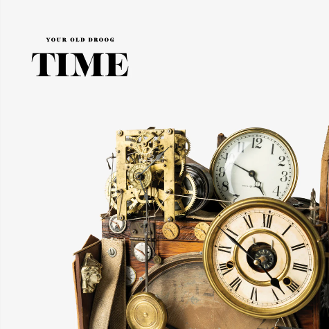 Time Your Old Droog
