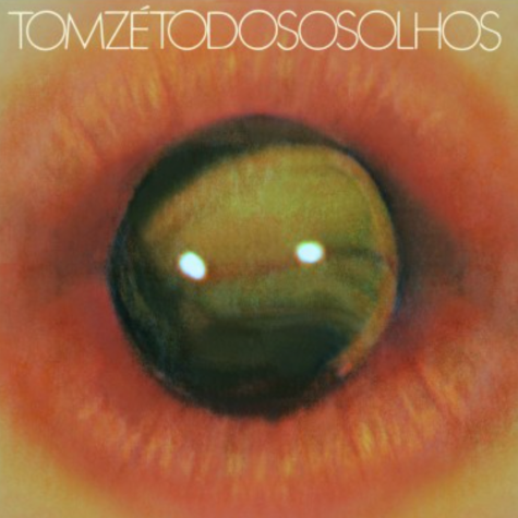 Tom Zé Todos Os Olhos