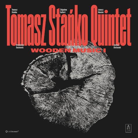 Tomasz Stanko Quintet, Wooden Music I