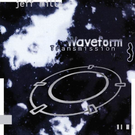 Waveform Transmission Vol.3 Jeff Mills