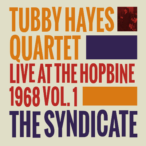 The Syndicate: Live At The Hopbine 1968 Vol.1