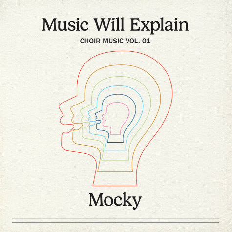 Music will Explain (Choir Music Vol.1)