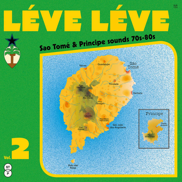 Léve Léve (Vol. 2): Sao Tomé & Principe Sounds 70s-80s