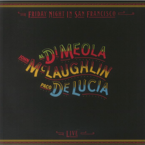 al di meola john mclaughlin paco de lucia friday night in san fransisco