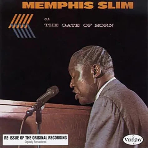 Memphis Slim At The Gate Of Horn