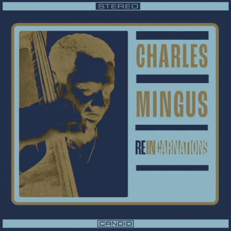 charles mingus reincarnations